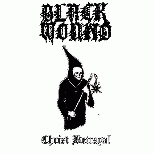 Black Wound : Christ Betrayal